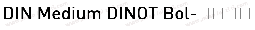 DIN Medium DINOT Bol字体转换